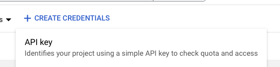 screenshot of '+ Create Credentials' and 'API Key' option to select on the google maps credentials page